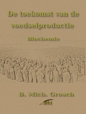 De toekomst van de voedselproductie - ebook